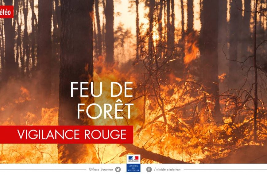 VIGILANCE ROUGE FEUX DE FORÊT